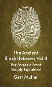 Ancient Black Hebrews Vol ll Hardcover