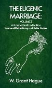 Eugenic Marriage Volume III Hardcover