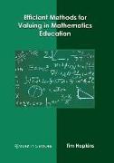 Efficient Methods for Valuing in Mathematics Education