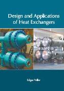 Design and Applications of Heat Exchangers