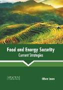 Food and Energy Security: Current Strategies