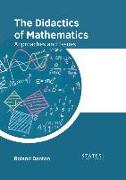 The Didactics of Mathematics: Approaches and Issues