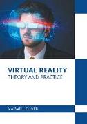 Virtual Reality: Theory and Practice