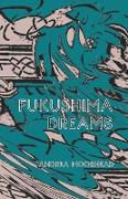 Fukushima Dreams