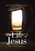 The Life of Jesus