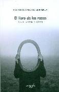 El libro de las razas : la identidad bajo la máscara