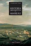 Historia descriptiva del Real Sitio de Aranjuez