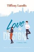 Love by Design: Volume 1