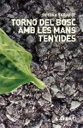 Torno del bosc amb les manys tenyides