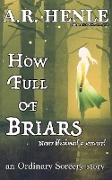 How Full of Briars