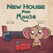 New House For Mouse