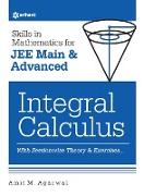 Skills in Mathematics - Integral Calculus for JEE Main and Advanced