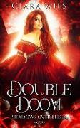 Double Doom: An Epic Fantasy Reverse Harem