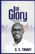 I am glory: Breaking through obscurity