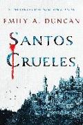 Santos crueles