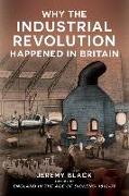 Why the Industrial Revolution Happened in Britain