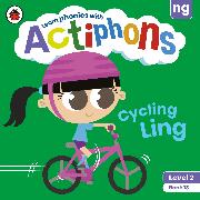 Actiphons Level 2 Book 13 Cycling Ling