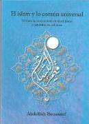El islam y el común universal : tolerancia, coexistencia de identidades y cohabitación religiosa