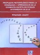 Propuesta metodológica para la enseñanza-aprendizaje de la expresión escrita en niveles intermedios de ELE