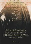 Juan de Mariana y la defensa de la cristiandad hispana