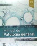 Manual de patología general : Sisinio de Castro