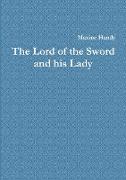 The Lord of the Sword and his Lady
