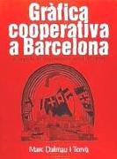 Gràfica cooperativa a Barcelona : iconografia del cooperativisme obrer, 1875-1939