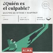 ¿Quién es el culpable?