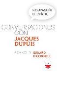 No apaguéis el espíritu : conversaciones con Jacques Dupuis