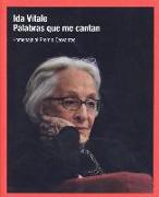 Ida Vitale, Palabras que me cantan : homenaje al Premio Cervantes