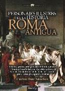 Personajes ilustres de la historia : Roma antigua