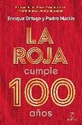 La Roja cumple 100 años