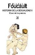 Historia de la sexualidad II : el uso de los placeres