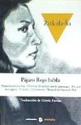 Pájaro Rojo habla : Viejas leyendas indias , Historias del pueblo nativo americano , Por qué soy pagana , El sueño y la tormenta , Ópera de la danza del sol