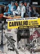 Carvalho : la soledad del manager