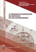 X Jornadas de Inspección de Servicios en las Universidades : celebradas el 14 y 15 octubre de 2010 en Burgos