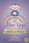 El mono yogui : el diario de la práctica