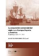 La expansión comercial del siglo XVIII : Europa, España y América : el protagonismo de Cádiz