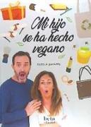 Mi hijo se ha hecho vegano