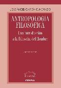 Antropología filosófica : una introducción a la filosofía del hombre