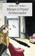 Misteri a l'hotel Ambassador
