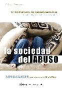 La sociedad del abuso : 12 testimonios de abusos sexuales