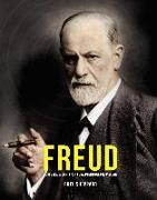 Freud : el hombre, el científico y el nacimiento del psicoanálisis