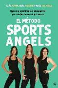 El método Sports Angels : más sana, más fuerte y más flexible
