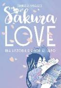 Sakura love : una historia d'amor al Japó