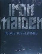 Iron Maiden : todos sus álbumes