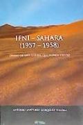 Ifni-Sahara, 1957-1958 : diario de una guerra que nunca existió