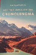 Los tres influjos del Chomolungma