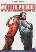 ¡Más fuerte, muchachos! : el cine de Bud Spencer & Terence Hill