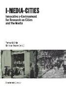 I-media-cities : innovative e-environment for research on cities and the media